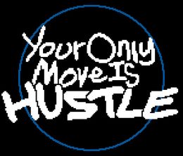 image-https://media.senscritique.com/media/000021179379/0/your_only_move_is_hustle.jpg