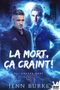 La mort, ça craint
