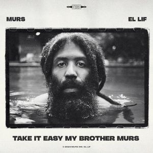 Take It Easy My Brother Murs (EP)