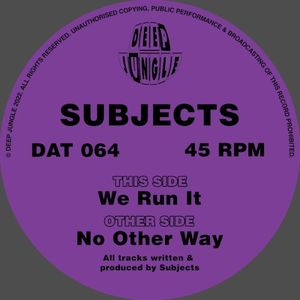 No Other Way / We Run It (Single)