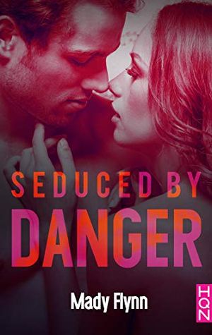 Dangerous Love, Tome 2 : Seduced by Danger