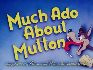 Much ado about mutton
