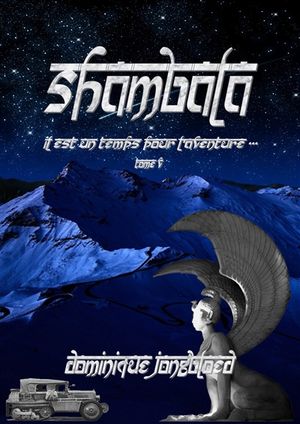 Shambala. Vol. 5. Il est un temps pour l'aventure...