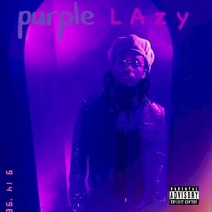 Purple Lazy (Single)