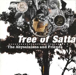 The Abyssinians and Friends: Tree of Satta