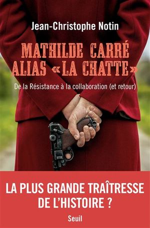 Mathilde Carré alias "La Chatte"