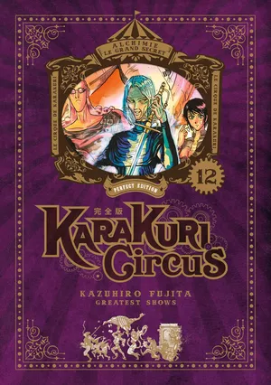 Karakuri Circus (Perfect Edition), tome 12