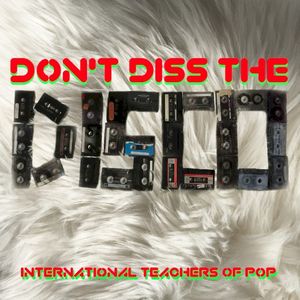 Don’t Diss the Disco (Single)