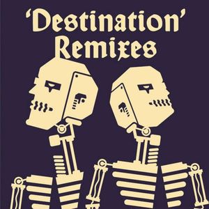 Destination Remixes (Single)