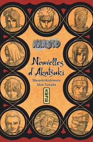 Nouvelles d'Akatsuki - Naruto roman, tome 11