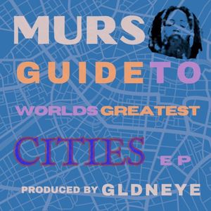 Guide to World’s Greatest Cities (EP)