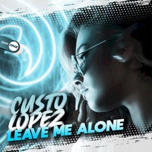 Leave Me Alone (Single)