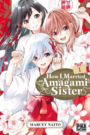 How I Married an Amagami Sister, tome 1