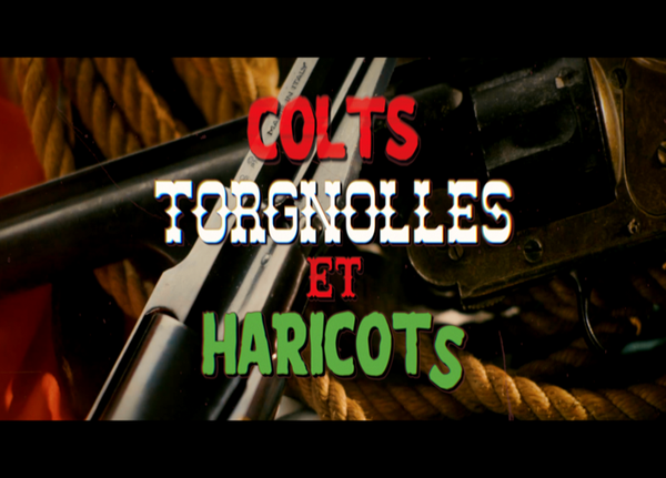 Western spaghetti : colts, torgnoles et haricots