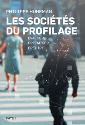 Les sociétés du profilage