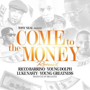 Come to the Money (remix)