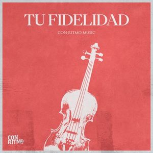 Tu Fidelidad