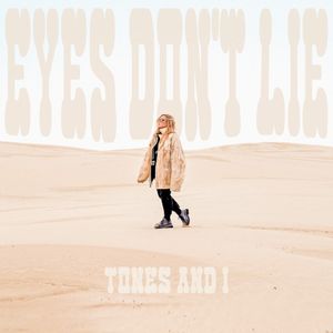 Eyes Don’t Lie (Single)