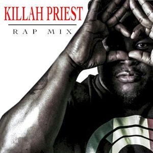 Killah Priest Rap Mix