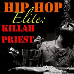 Hip Hop Elite: Killah Priest