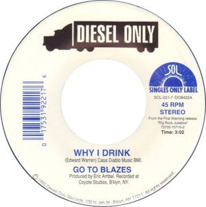 Why I Drink / 97 Miles (Single)