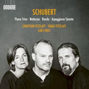 Piano Trios / Notturno / Rondo / Arpeggione Sonata