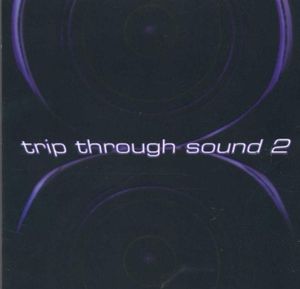 Trip Through Sound 2