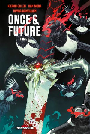 Once & Future, tome 5