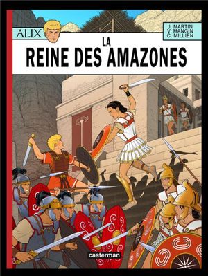 La Reine des Amazones - Alix, tome 41