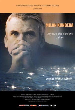 Milan Kundera - Odyssée des illusions trahies