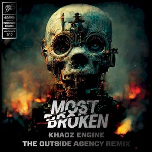 Most Broken (The Outside Agency remix)