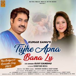 Tujhe Apna Bana Lu (Single)