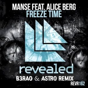 Freeze Time (B3RAO & Astro remix)