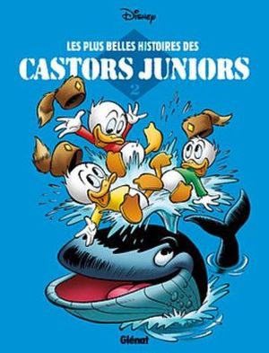 Les Plus belles histoires des Castors Juniors 2 - Mes plus belles histoires, tome 8
