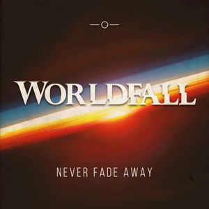 Never Fade Away (Single)