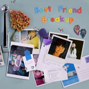 Best Friend Breakup (Single)