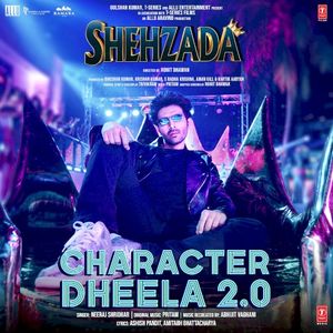 Character Dheela 2.0 (From “Shehzada”) (OST)