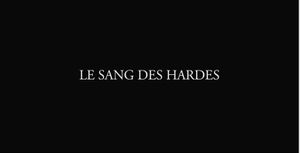 Le sang des hardes