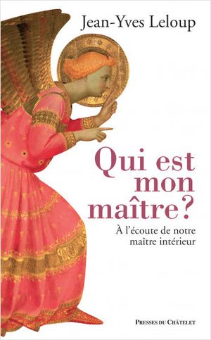 Qui est mon Maître?