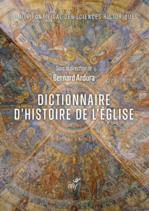 Dictionnaire d'histoire de l'Église