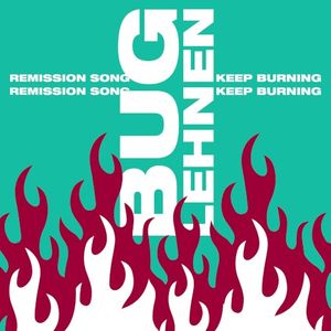 Remission Song / Keep Burning (Single)