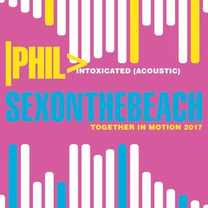 Intoxicated (acoustic) / Together in Motion 2017 (Single)