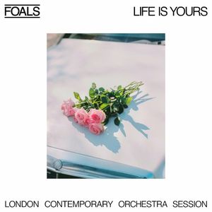 Life Is Yours (London Contemporary Orchestra session) (Single)