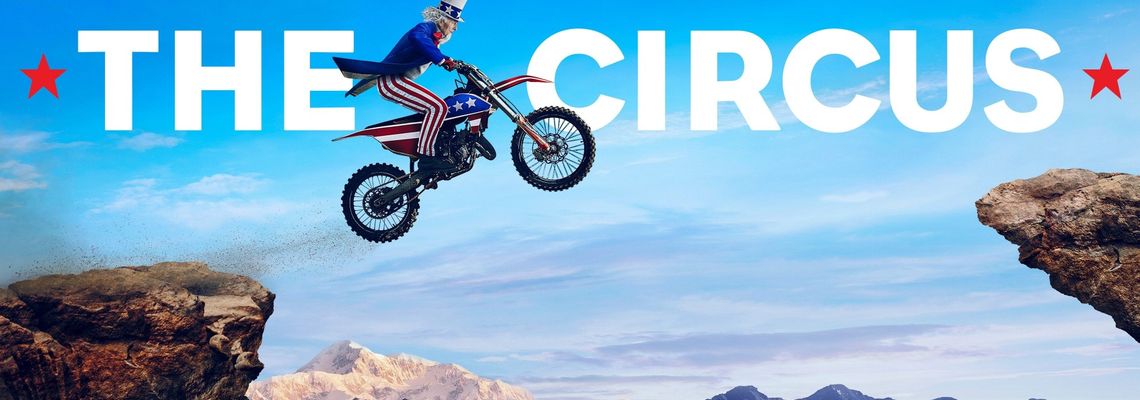 Cover The Circus: Inside the Greatest Political Show on Earth