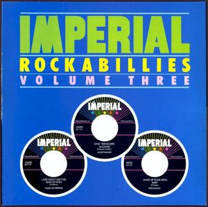 Imperial Rockabillies, Volume Three