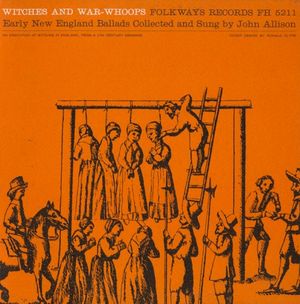 Witches And War-Whoops: Early New England Ballads