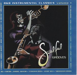 Soulful Grooves: R&B Instrumental Classics, Volume 1