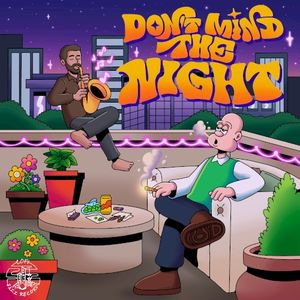 Don’t Mind the Night (Single)