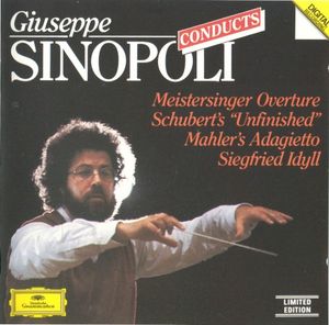 Sinopoli Conducts Meistersinger Overture, Schubert’s “Unfinished”, Mahler’s Adagietto, Siegfried Idyll