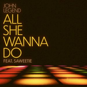All She Wanna Do (Single)